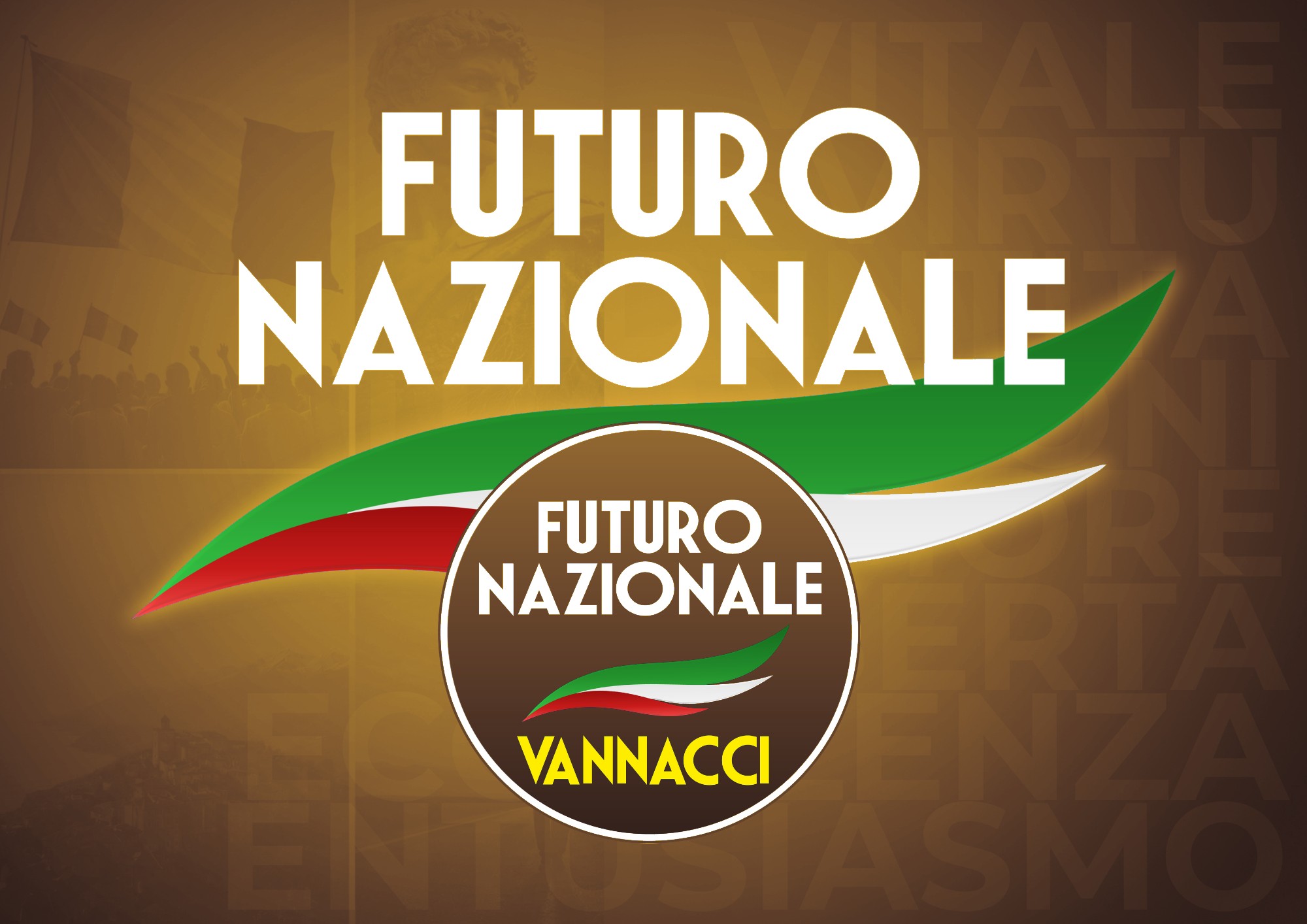 Manifesto di Futuro Nazionale: Vitale, Virt&ugrave;, Identit&agrave;, Tradizioni, Amore, Libert&agrave;, Eccellenza, Entusiasmo